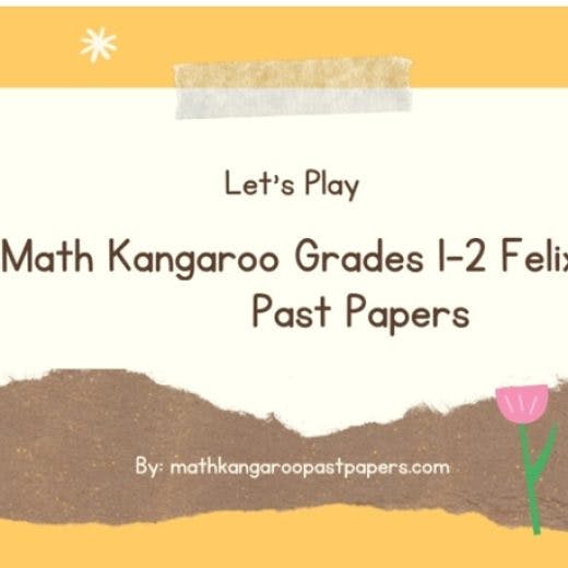 Math Kangaroo Past Papers, Questions, Solutions [All Levels]